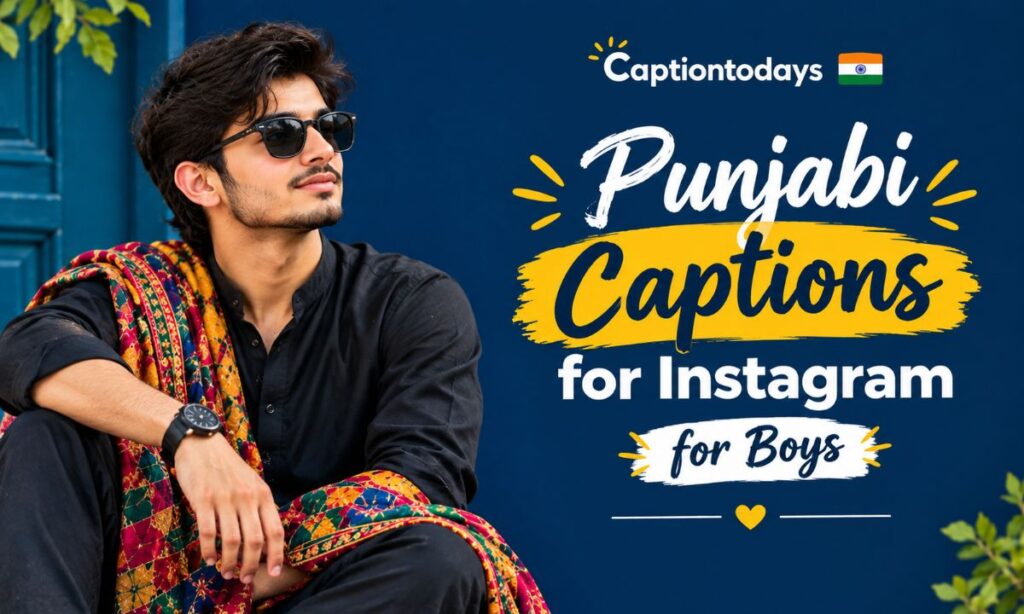 Punjabi Captions for Instagram for Boys