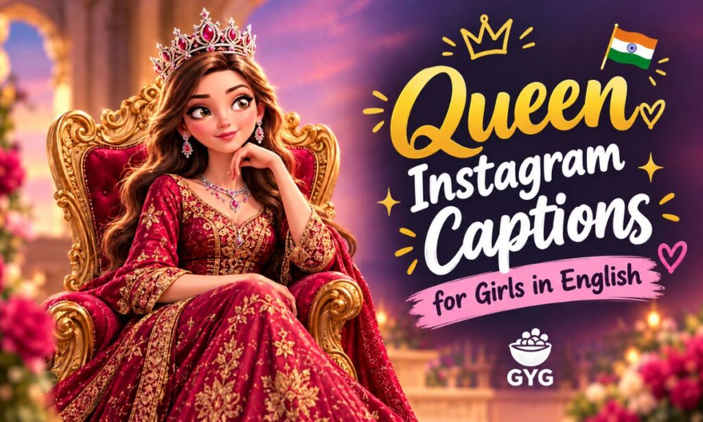 Queen instagram captions for girls in english