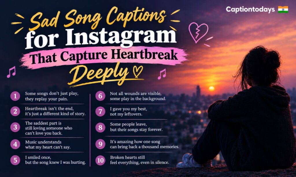 Sad Song Captions for Instagram That Capture Heartbreak Deeply