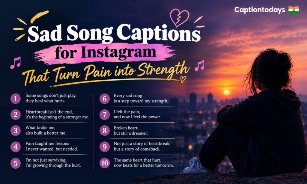 Sad Song Captions for Instagram That Turn Pain into Strength