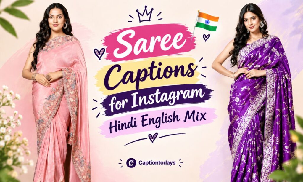 Saree captions for Instagram Hindi english mix