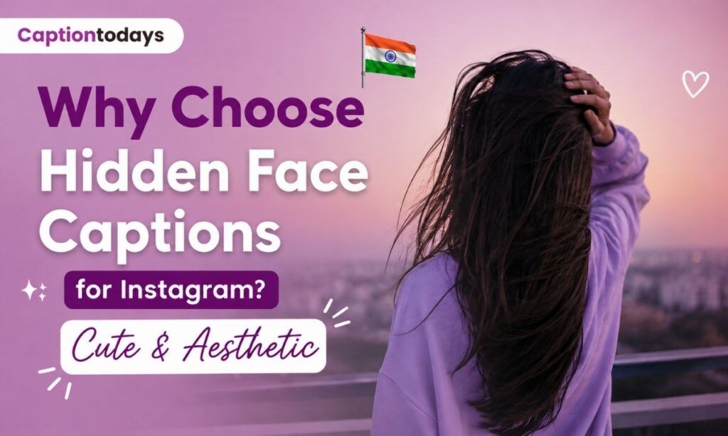 Why Choose Hidden Face Captions for Instagram