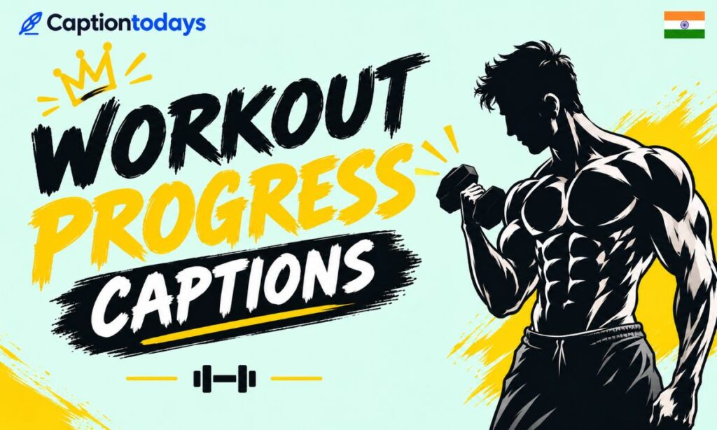 Workout Progress Captions