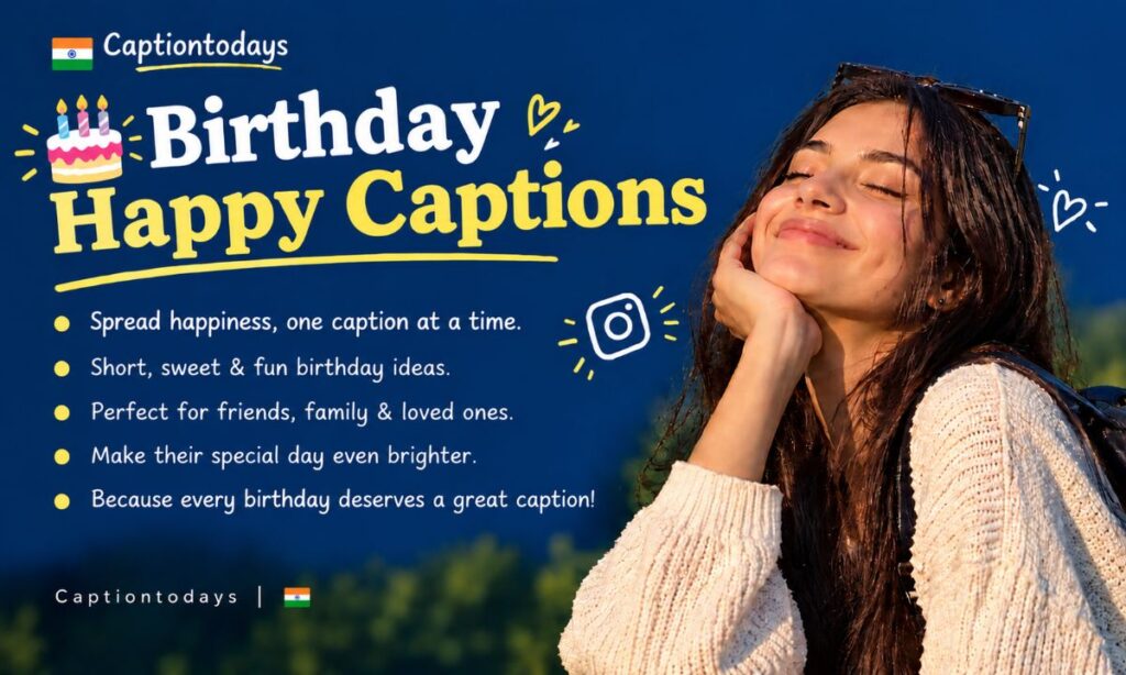 🎂 Birthday Happy Captions