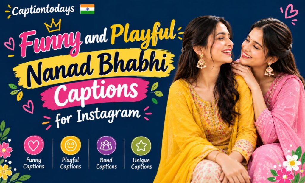Funny and Playful Nanad Bhabhi Captions