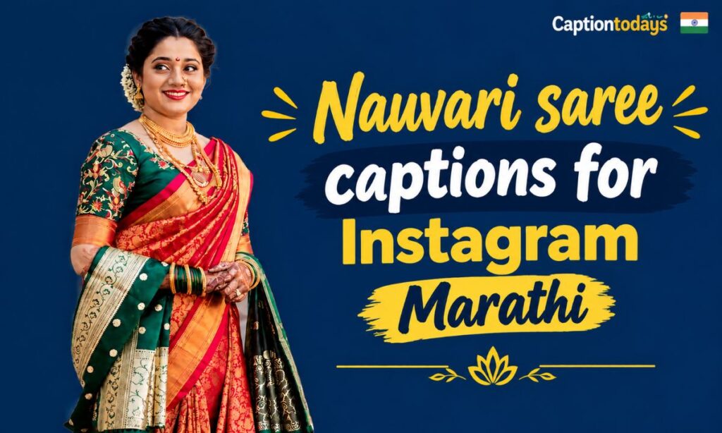 Nauvari saree captions for Instagram Marathi