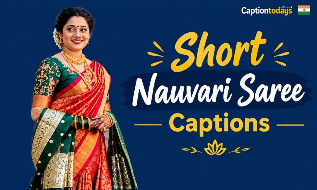 Short Nauvari Saree Captions